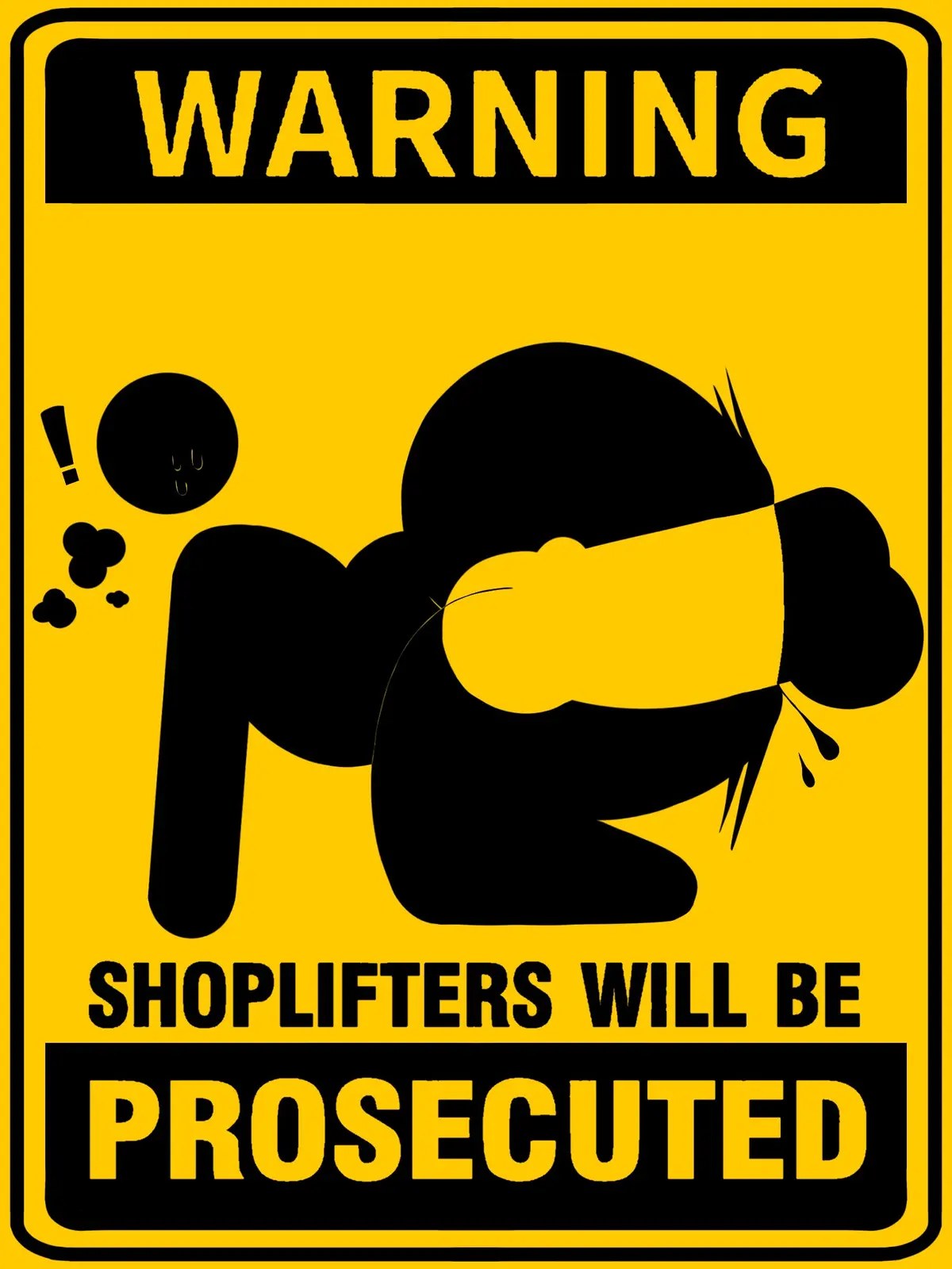 Shoplifting sign.