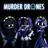 J,V&N murder drones