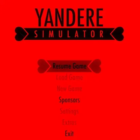 Yandere Simulator.